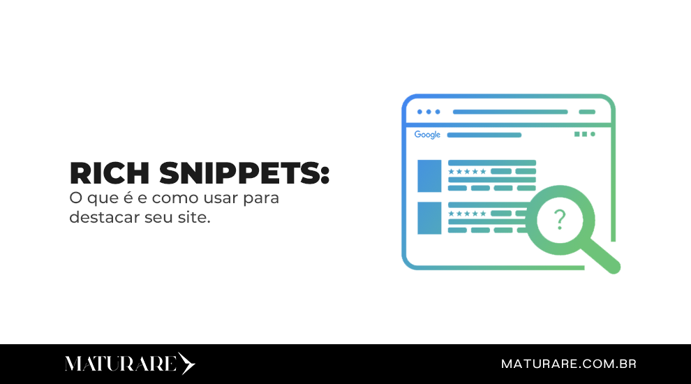 Rich Snippets o que é e como usar para destacar seu site